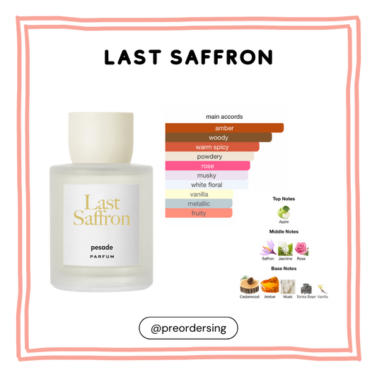 Pesade Last Saffron